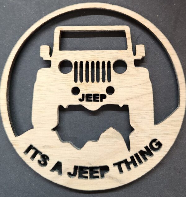 personalized Jeep ornaments or car/truck decor (Jeep life = Its a jeep thing)